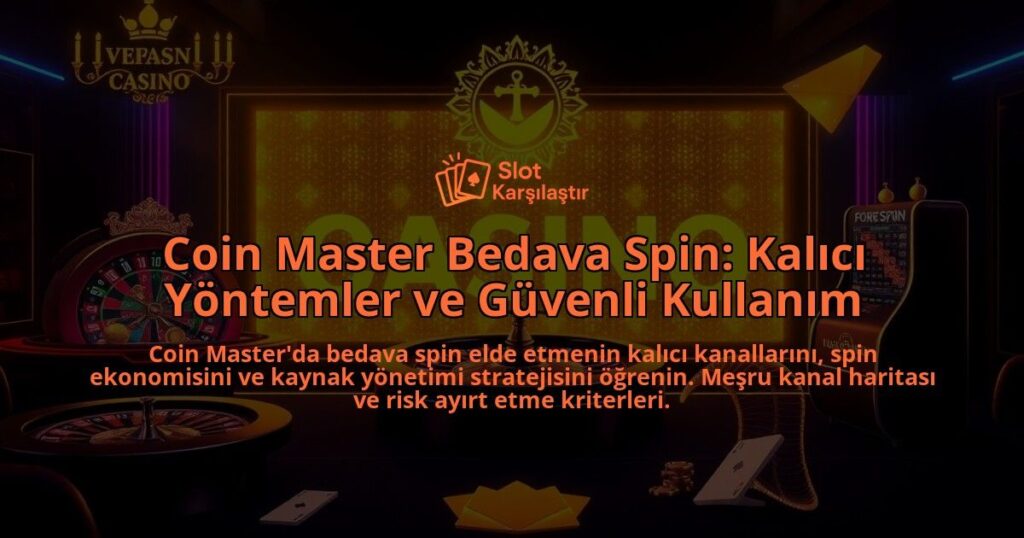Coin-Master-Bedava-Spin-Kalici-Yontemler-ve-Guvenli-Kullanim-overlay-1788194517.jpg